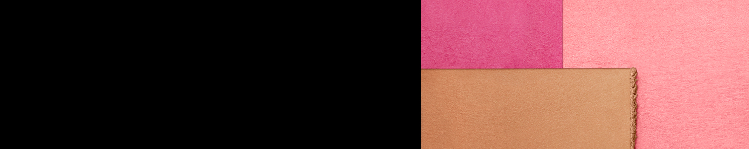 Cheeks : Highlight, contour, and pop with iconic cheek products, featuring our bestselling Blush and Bronzer formulas