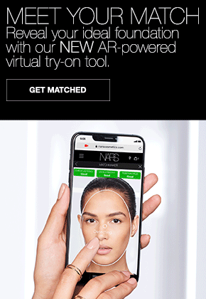 MEET YOUR MATCH. Reveal your ideal foundation with our NEW AR-powered virtual try-on tool. SHOP NOW