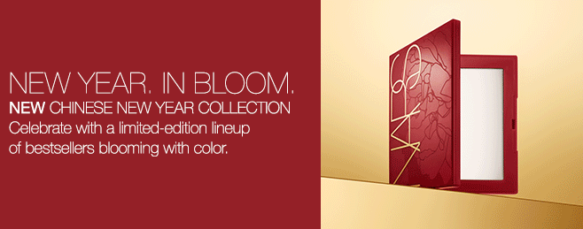 NEW YEAR, IN BLOOM, NEW CHINESE NEW YEAR COLLECTION Celebrate with a limited-edition lineup of bestsellers blooming with color.